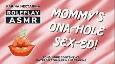 mommy’s onahole sex education karina nectarina asmr