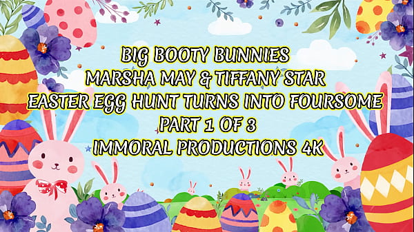 Big Booty Bunnies Marsha May & Tiffany Star Easter Egg Hunt Turns Into Foursome – Immoral Productions 4K
