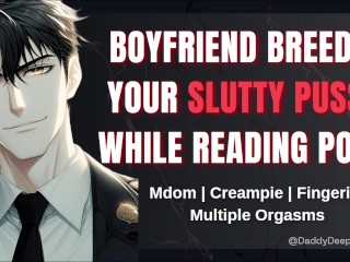Boyfriend Distracts you from Reading Porn by Breeding your Slutty Pussy | Male Moaning Audio | ASMR